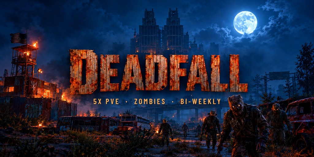DEADFALL | COMING SOON | 5x PvE Zombies | Under construction image